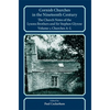Cornish Churches in the Nineteenth Century: The Church Notes of the Lysons Brothers and Sir Stephen Glynne, Volume 1: A-L - Paperback