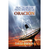 Practicar los Principios de la Oración - Paperback