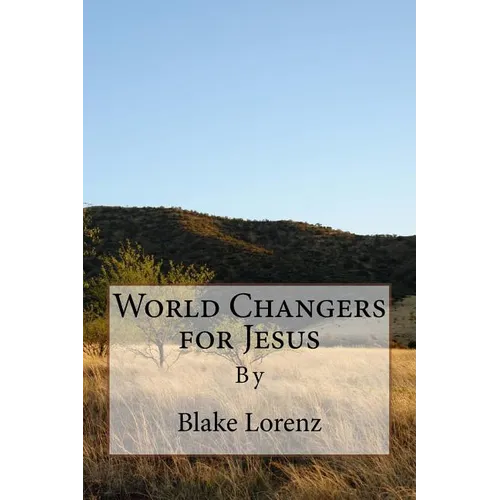 World Changers for Jesus - Paperback