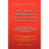 The Bible's Redemption Pattern and Numeric Map - Paperback