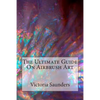 The Ultimate Guide on Airbrush Art - Paperback