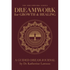 Dreamwork for Growth and Healing - A Guided Dream Journal - Hardcover