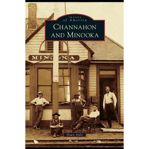 Channahon and Minooka - Hardcover