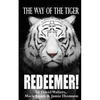 Redeemer: The Way of the Tiger 7 - Paperback
