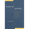 Matters of Principle: Legitimate Legal Argument and Constitutional Interpretation - Hardcover