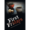 First Fridays: Conversations About Spirituality in Later Life - Hardcover