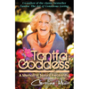 Tantra Goddess: A Memoir of Sexual Awakening - Paperback