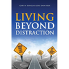 Living Beyond Distraction - Paperback