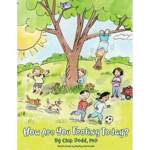 How Are You Feeling Today? - Hardcover