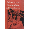 More Than Somewhat - Paperback