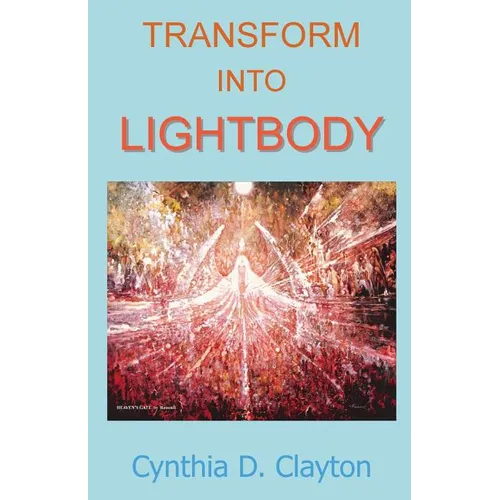 Transform Into Lightbody - Paperback