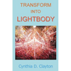 Transform Into Lightbody - Paperback