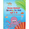 Ocean Animals Coloring for Kids age 2-8: Sea Life Coloring Book - Paperback