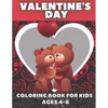 Valentine's Day Coloring Book For Kids Ages 4-8: 30 Fun Valentines Coloring Pages, Gift - Paperback