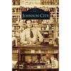 Johnson City - Hardcover