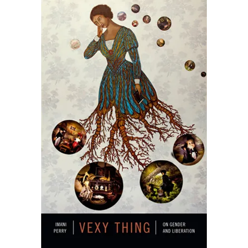 Vexy Thing: On Gender and Liberation - Hardcover
