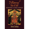 The Maternal Face of God?: Explorations in Catholic Sophiology - Paperback