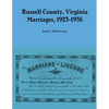 Russell County, Virginia Marriages, 1923-1935 - Paperback