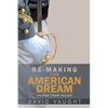 Re-Making the American Dream: Change from Values - Paperback