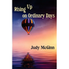 Rising Up on Ordinary Days - Paperback