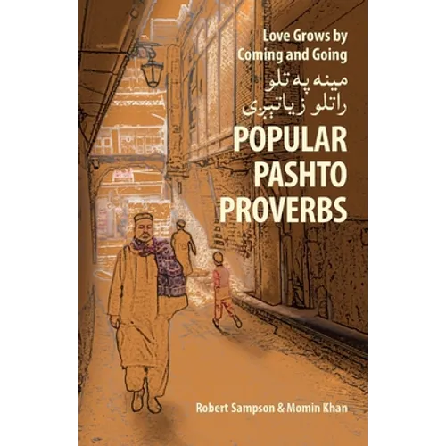 Love Grows by Coming and Going مينه په تلو راتلو زي - Paperback