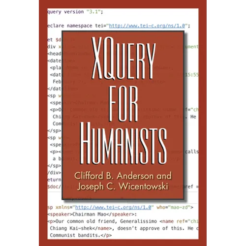 XQuery for Humanists - Paperback