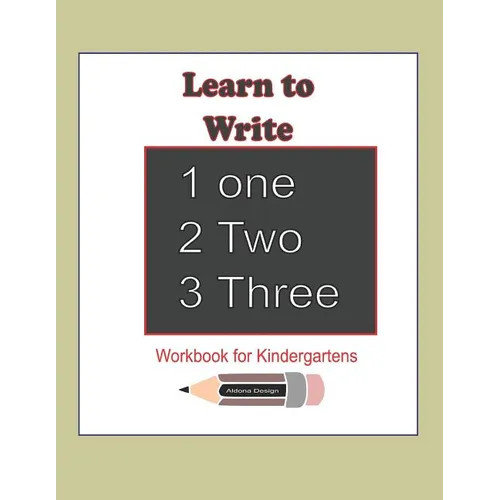 Learn to Write 123: Workbook for Kindergartens: This workbook is for kindergartens learning to write Numbers 1-20 ( 80 pages of Numbers, P - Paperback