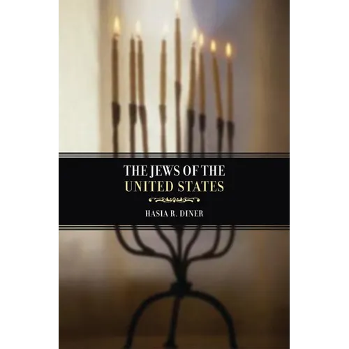 The Jews of the United States, 1654 to 2000: Volume 4 - Paperback