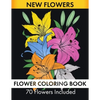 Flower Coloring Book - 70 Flowers Included - Paperback