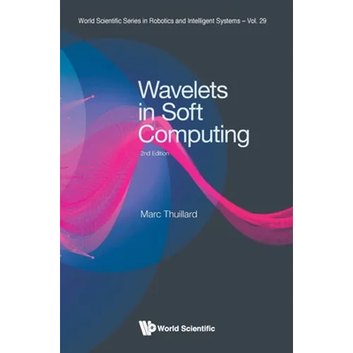 Wavelets Soft Computing (2nd Ed) - Hardcover