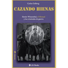 Cazando hienas: Simon Wiesenthal, el Mossad y los criminales de guerra - Paperback