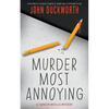 Murder Most Annoying: A Carolyn Neville Mystery - Paperback