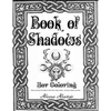 Book of Shadows for Coloring: Wicca Journey into Wheel of the year, Gods, Herbs, Incenses, Zodiac, and Oils - Paperback