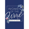 Women of the Word: Vol. 1 - Paperback