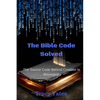 The Bible Code Solved - Paperback