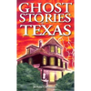 Ghost Stories of Texas - Paperback