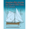 American Ship Models and How to Build Them - Paperback