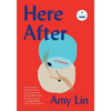 Here After: A Memoir - Hardcover