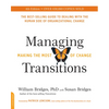 Managing Transitions (25th Anniversary Edition): Making the Most of Change - Paperback