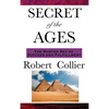 The Secret of the Ages: A Philosophy of Directed Thought and Achievement - Hardcover