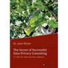 The Secret of Successful Data Privacy Consulting - Paperback