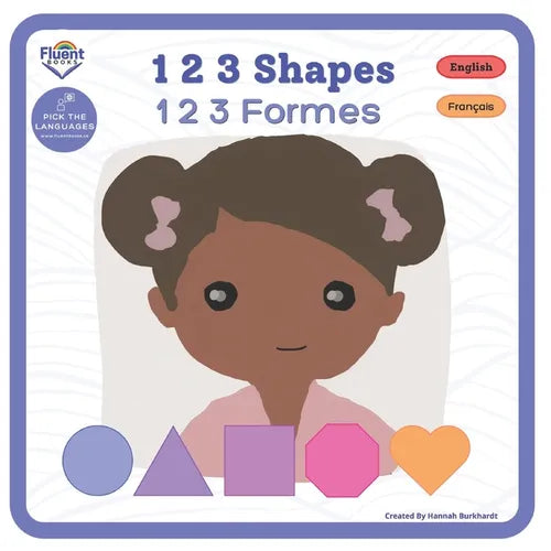 1 2 3 Shapes - 1 2 3 Formes: Bilingual French-English Book, Livre bilingue français-anglais - Paperback