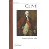 Clive: Founder of British India - Hardcover