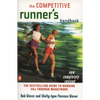 The Competitive Runner's Handbook: The Bestselling Guide to Running 5Ks through Marathons - Paperback