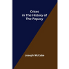 Crises in the History of the Papacy - Paperback