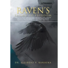 Raven's Flight to Freedom: Odyssey from Wartime Lithuania to Land's End America: A Story of Survival Dedicated to Those Who Retained Their Humani - Hardcover