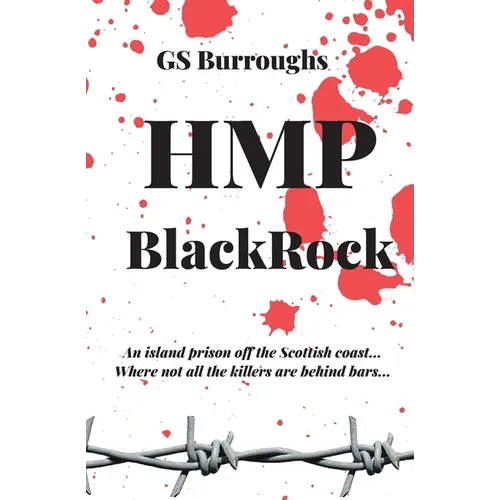 HMP BlackRock: A classic whodunit wrapped in a modern-day thriller. - Paperback
