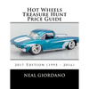 Hot Wheels Treasure Hunt Price Guide: 2017 Edition (1995 - 2016) - Paperback