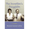 The Inventor's Daughter: A Memoir - Paperback