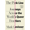 The Pink Line: Journeys Across the World's Queer Frontiers - Paperback